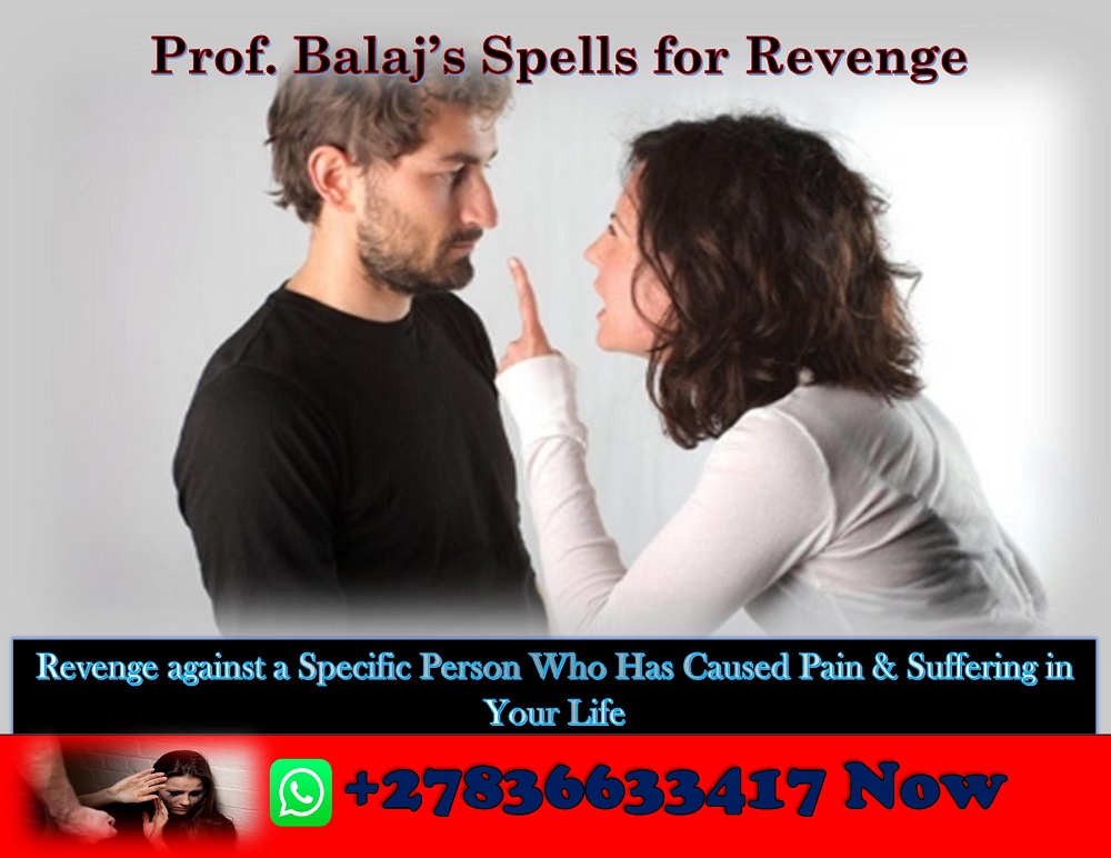 Urgent Request for a Revenge Spell That Works, Revenge Spells to Punish Someone for Their Deeds, Instant Death Spells (WhatsApp: +27836633417)